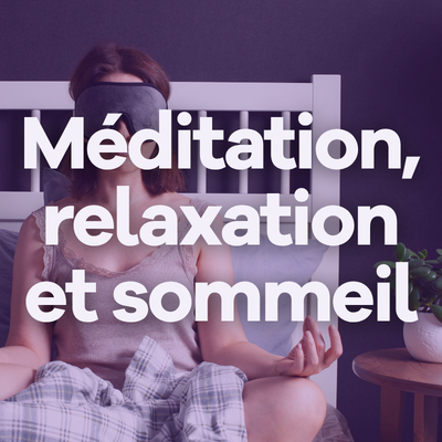 Image Méditation, relaxation et sommeil